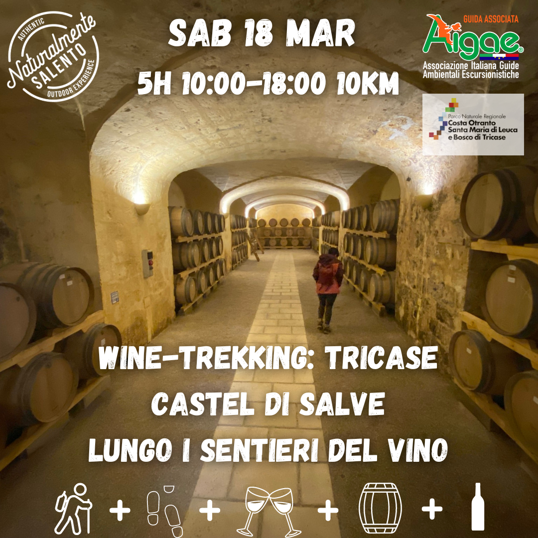 _18 Marzo Escursione Wine-Trekking Tricase, Castel Di Salve lungo i Sentieri del Vino
